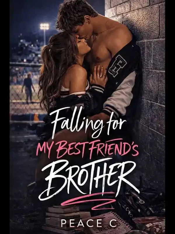 Falling for My Best Friend's Brother Novel Cover