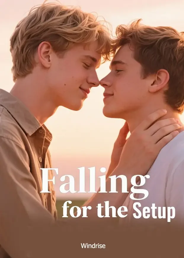 Falling for the Setup Novel Cover