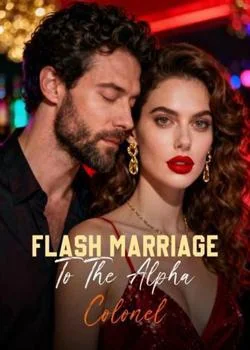Flash Marriage To The Alpha Colonel Novel Cover