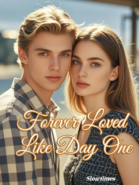 Forever Loved, Like Day One Novel Cover