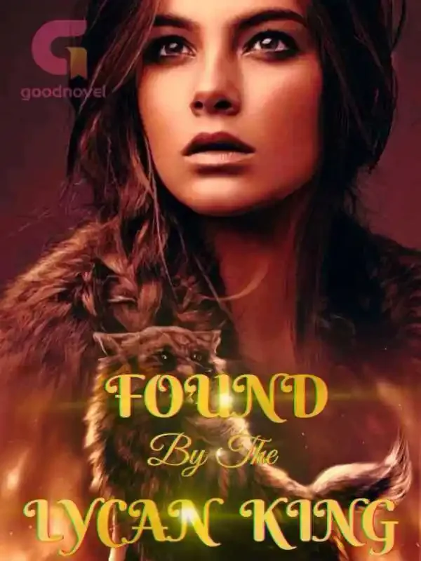 Found By The Lycan King Novel Cover