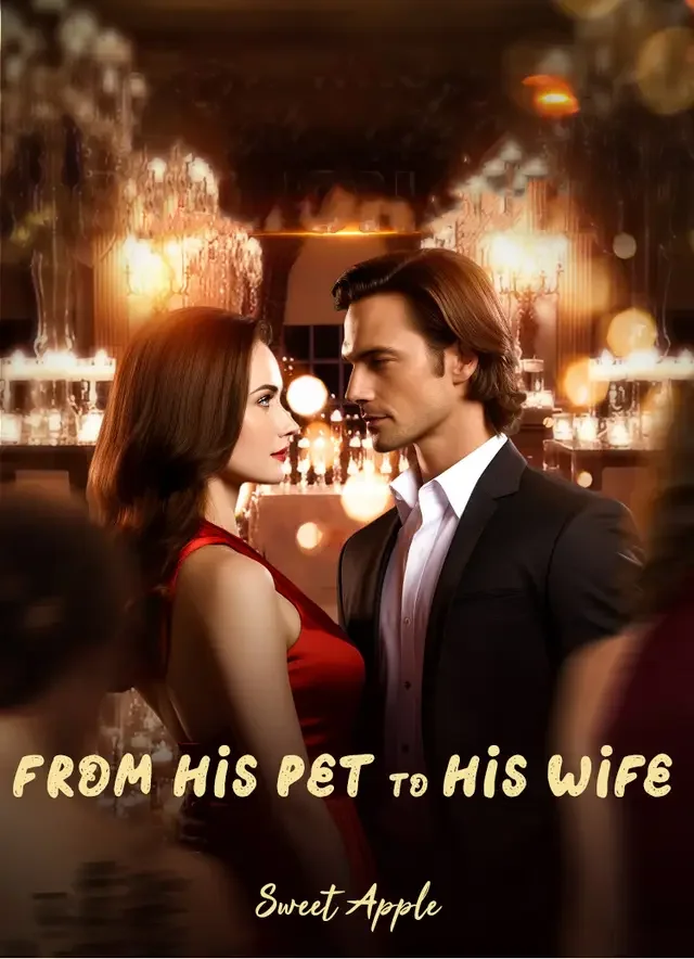 From His Pet to His Wife