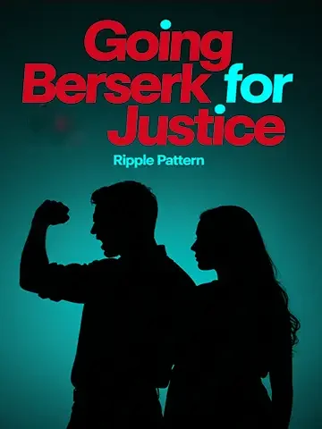 Going Berserk for Justice