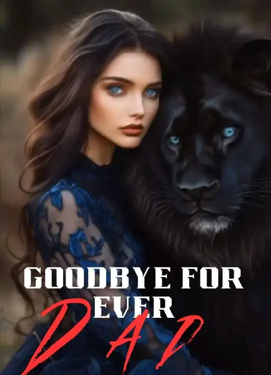 Goodbye for Ever, Dad