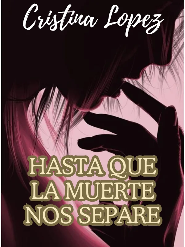 Hasta que la muerte nos separe