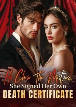 He Chose The Mistress, She Signed Her Own Death Certificate Novel Cover