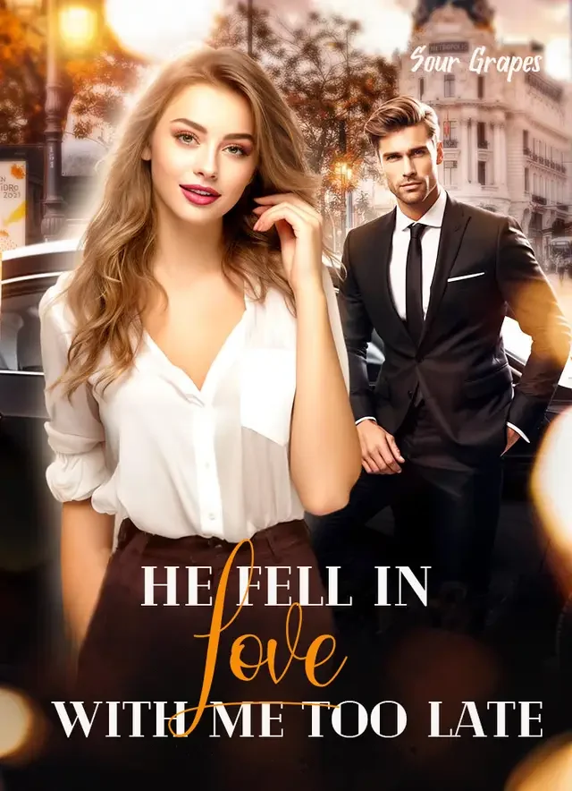 He Fell in Love with Me Too Late