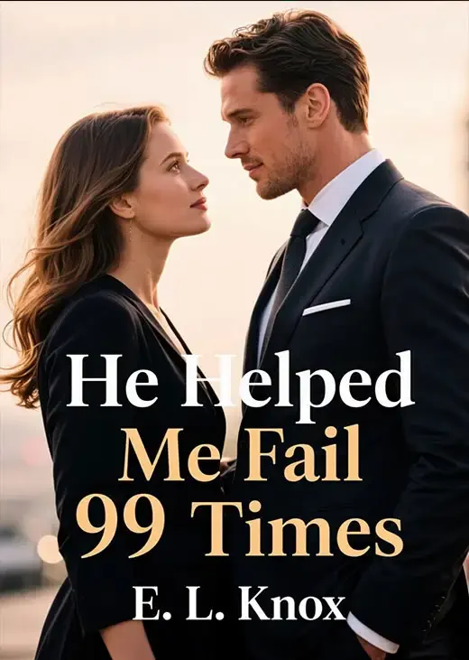 He Helped Me Fail 99 Times Novel Cover