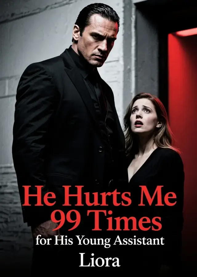 He Hurts Me 99 Times for His Young Assistant Novel Cover