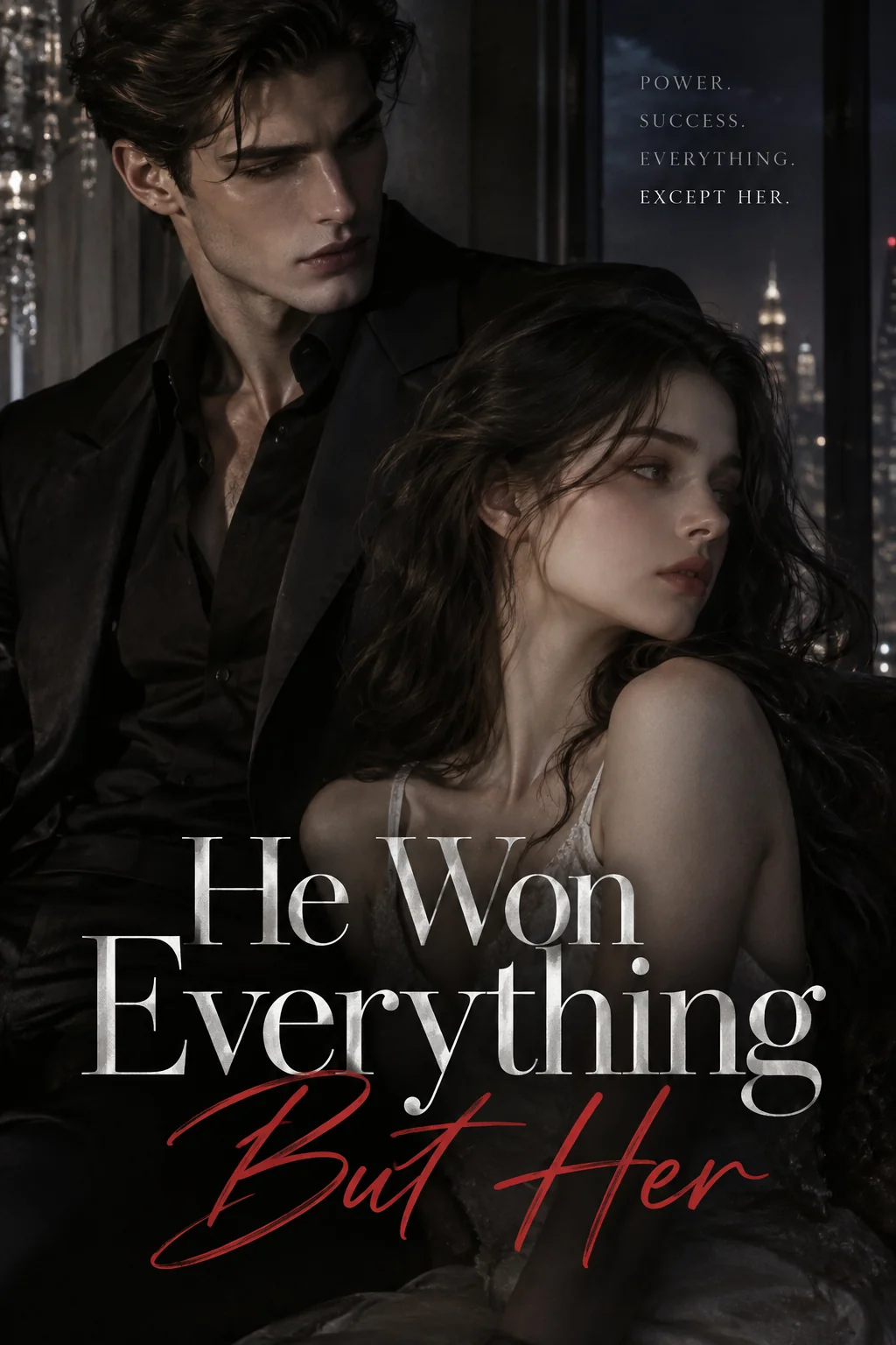 He Won Everything But Her Novel Cover