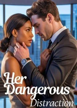 Her Dangerous Distraction Novel Cover