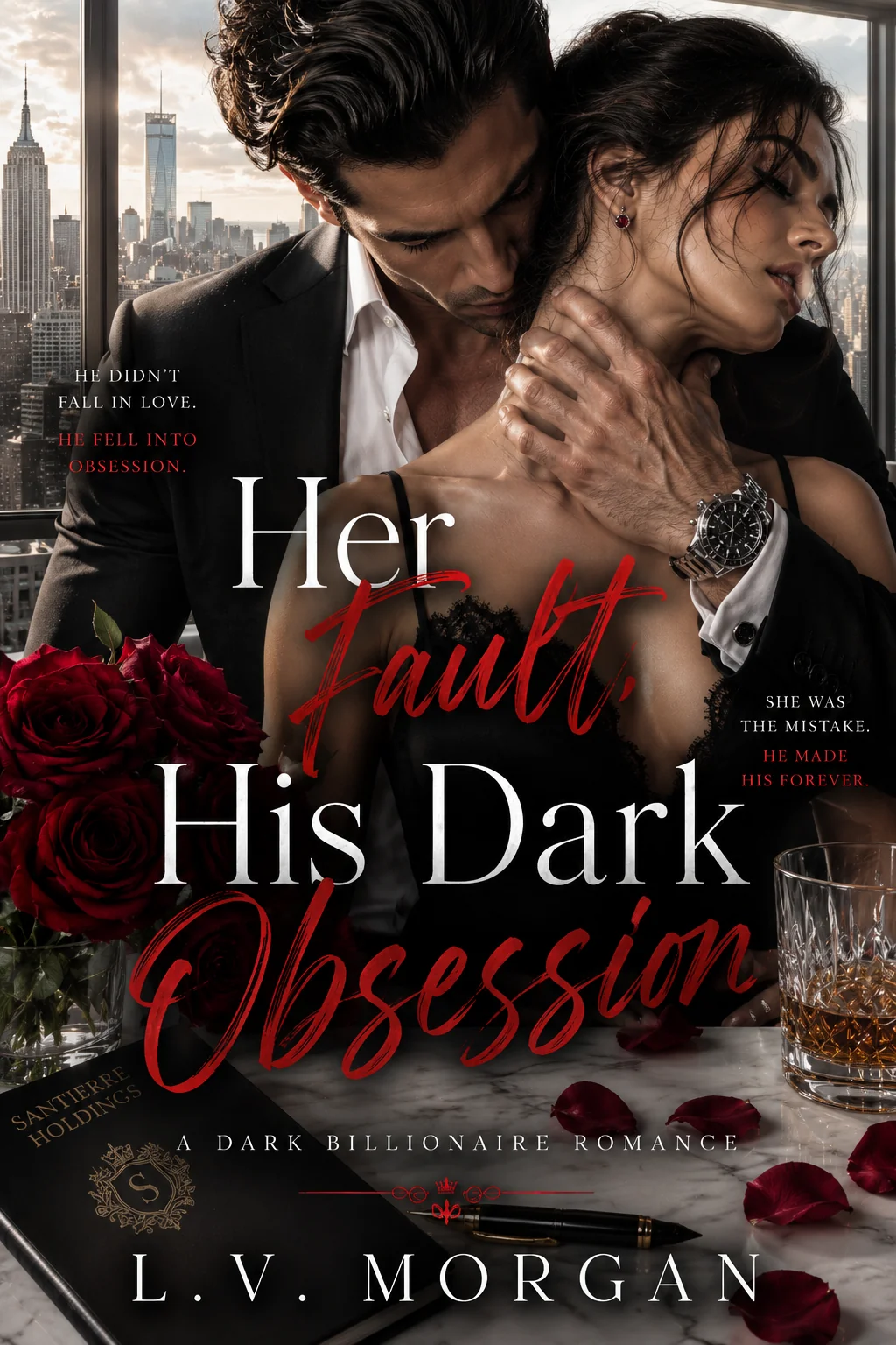 Her fault,His Dark obsession (Dark romance, Erotic billionaires) Novel Cover