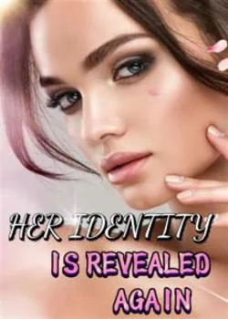 Her Identity Is Revealed Again Novel Cover