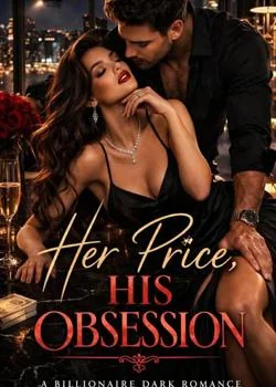 Her Price, His Obsession (Erotic Billionaire/Dark Romance) Novel Cover