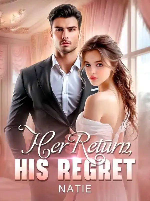 Her Return, His Regret Novel Cover