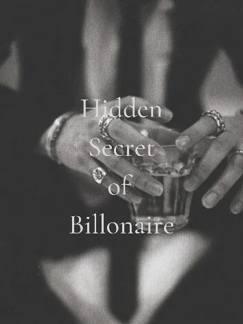 Hidden Secret of Billionaire
