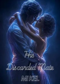 His Discarded Mate Novel Cover