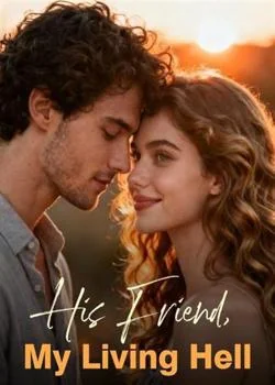 His Friend, My Living Hell Novel Cover