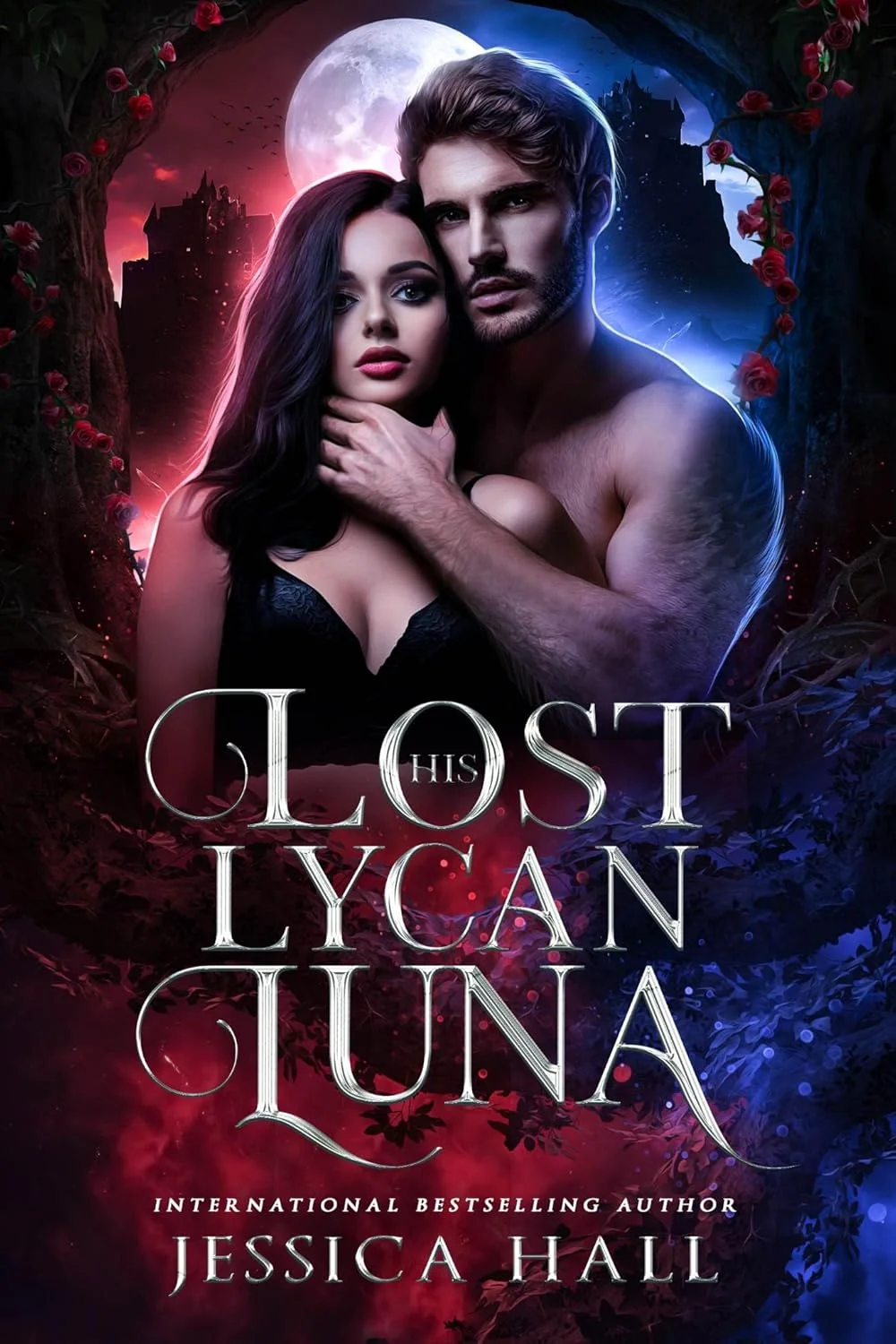 His Lost Lycan Luna: A Forbidden Lycan King Fantasy Romance