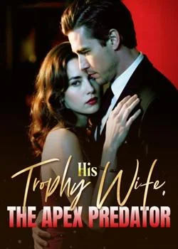 His Trophy Wife, The Apex Predator Novel Cover