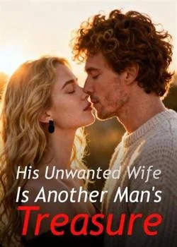 His Unwanted Wife Is Another Man's Treasure Novel Cover