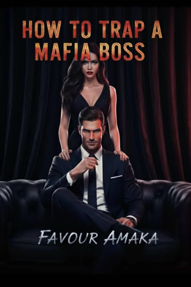 HOW TO TRAP A MAFIA BOSS  Novel Cover