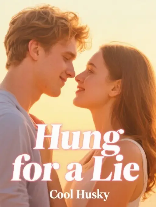 Hung for a Lie