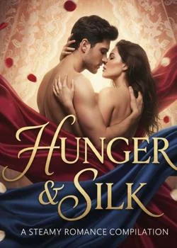 Hunger & Silk Novel Cover