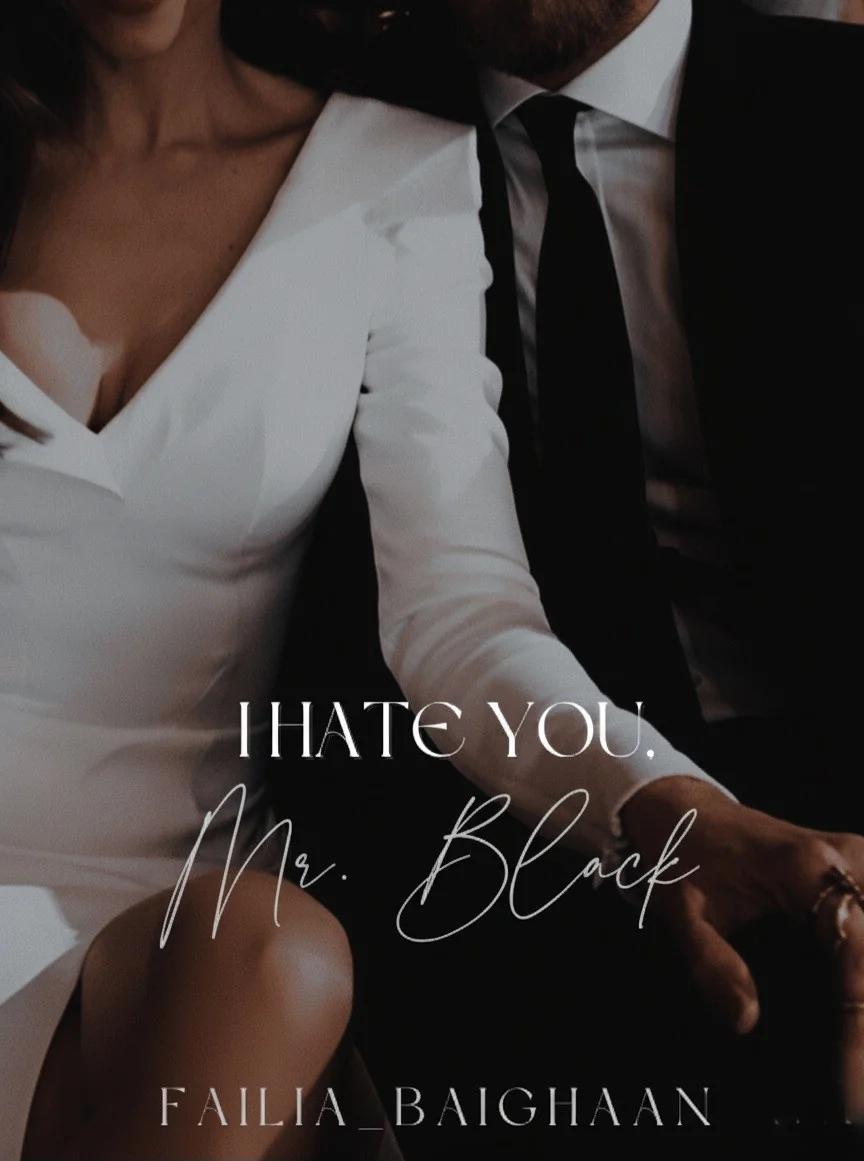 I Hate You, Mr. Black