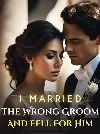 I Married The Wrong Groom And Fell For Him