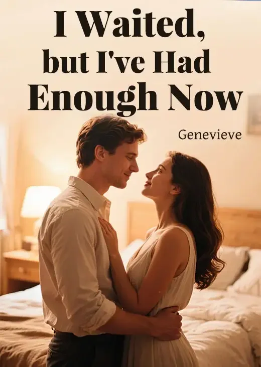 I Waited, but I've Had Enough Now