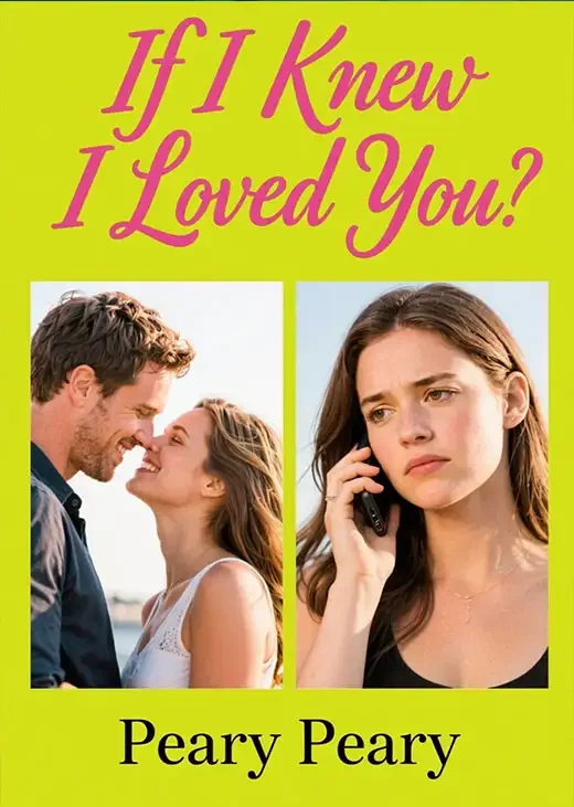 If I Knew I Loved You