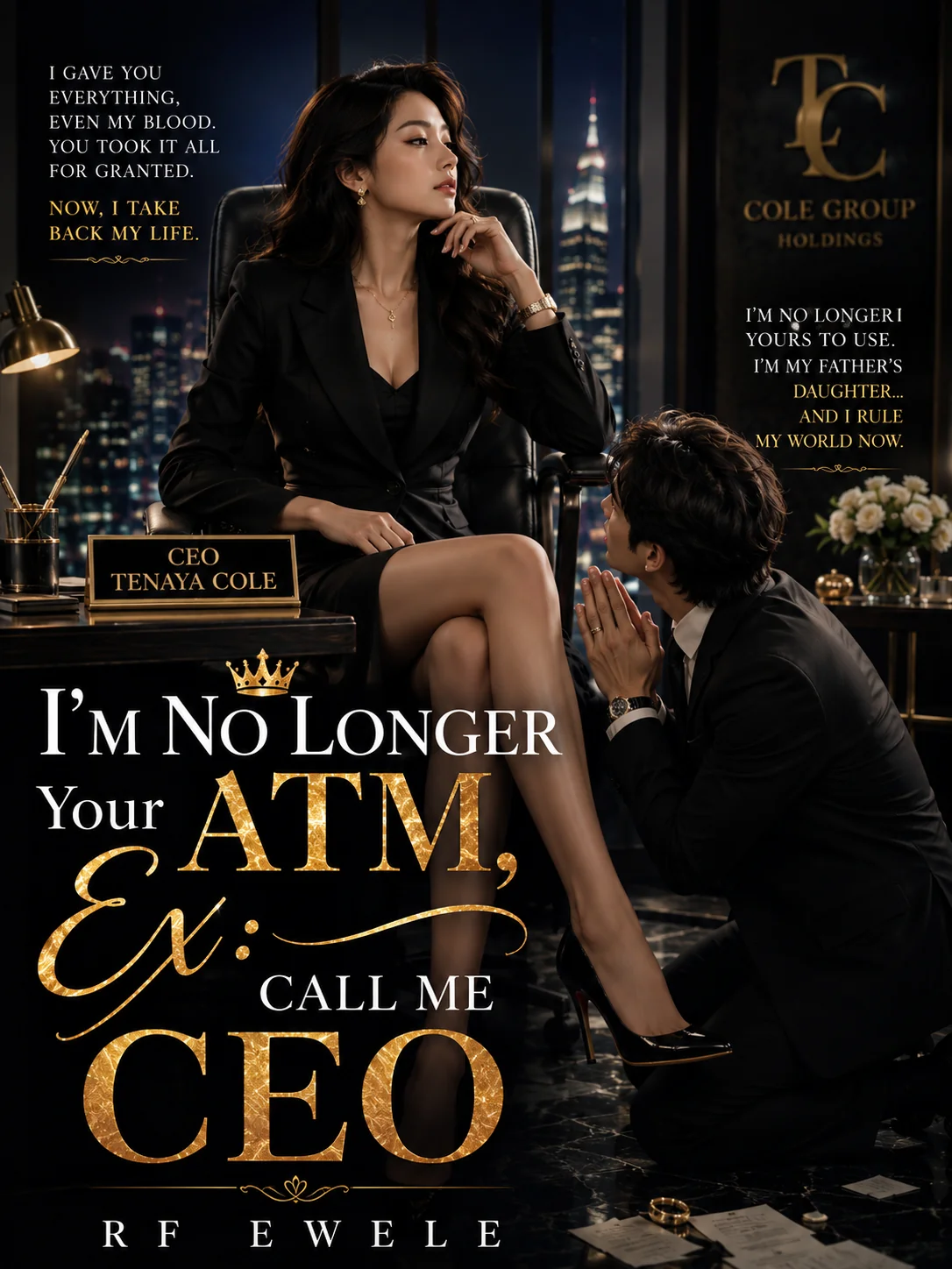 I’m No Longer Your ATM Ex:Call Me CEO Novel Cover