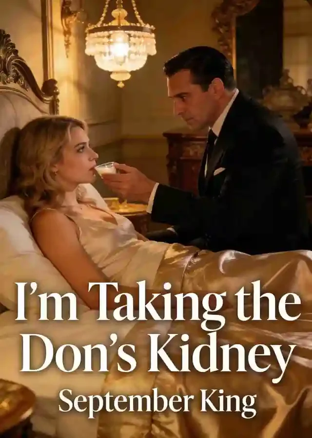 I'm Taking the Don's Kidney