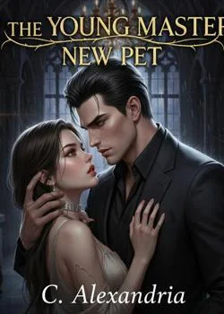 I'm the Young Master's New Pet