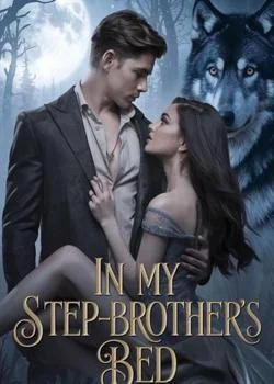 In My Lycan Stepbrother's Bed Novel Cover