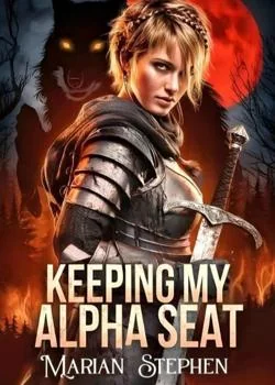 Keeping My Alpha Seat Novel Cover