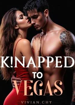 Kidnapped To Vegas (A Spicy BadBoy Romance) Novel Cover