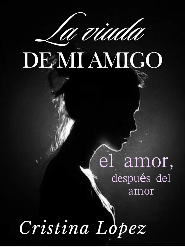 La viuda de mi amigo Novel Cover