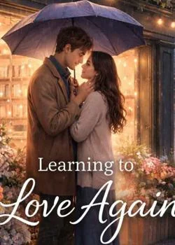 Learning to Love Again  Novel Cover