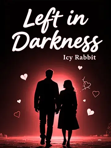 Left in Darkness