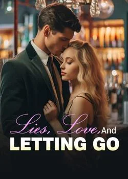 Lies, Love, And Letting Go Novel Cover