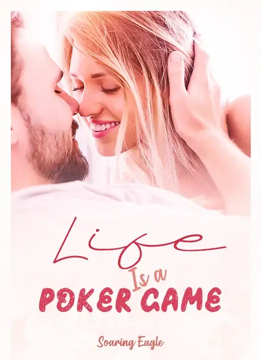 Life Is a Poker Game Novel Cover