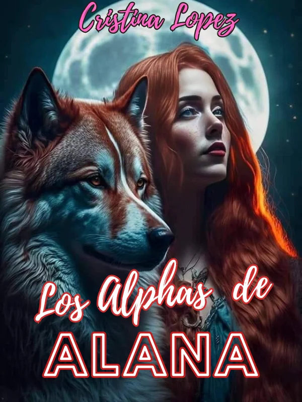 Los Alphas de Alana Novel Cover