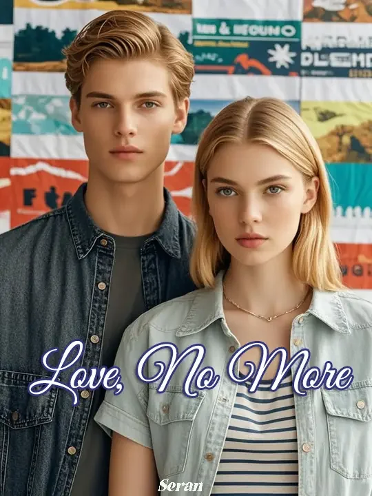 Love, No More