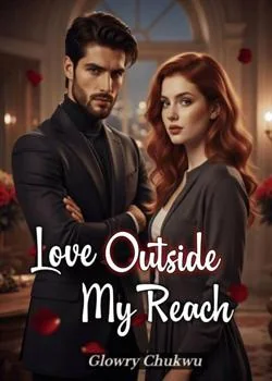 Love Outside my Reach  Novel Cover