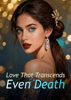 Love That Transcends Even Death Novel Cover