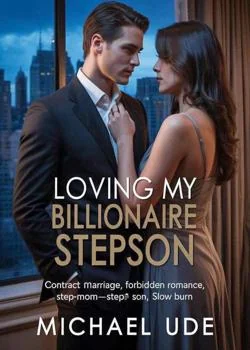 Loving My Billionaire Stepson  Novel Cover