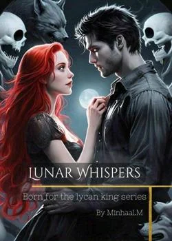 Lunar Whispers-Born for the Lycan King Novel Cover