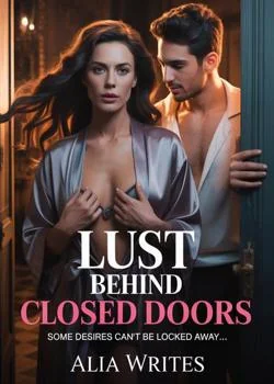 Lust Behind Closed Doors